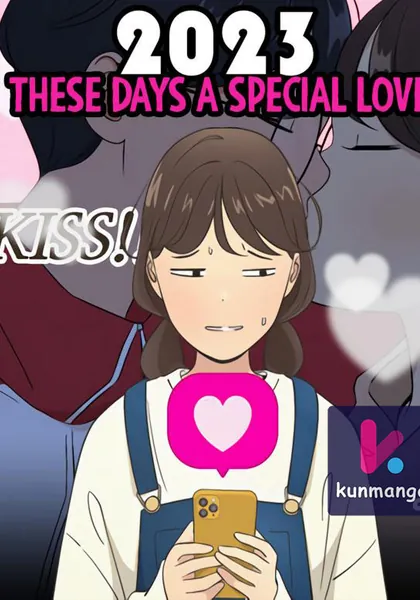 2023 These Days A Special Love