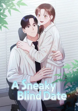 A Sneaky Blind Date [Official]