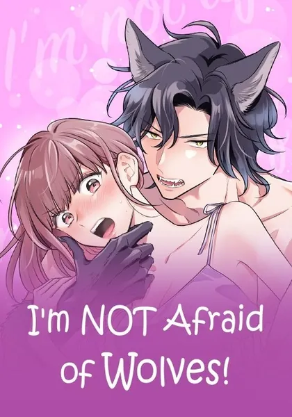 I’m NOT Afraid of Wolves! [Official]