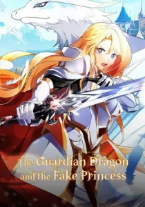 The Guardian Dragon and the Fake Princess