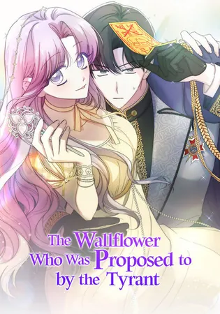 The Wallflower Who Was Proposed to by the Tyrant
